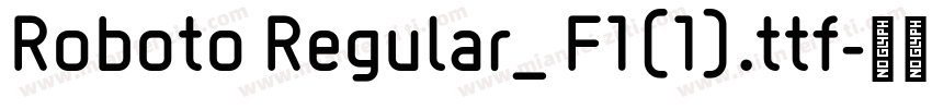 Roboto Regular_ F1(1).ttf字体转换